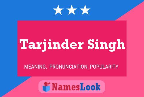 Tarjinder Singh Name Poster