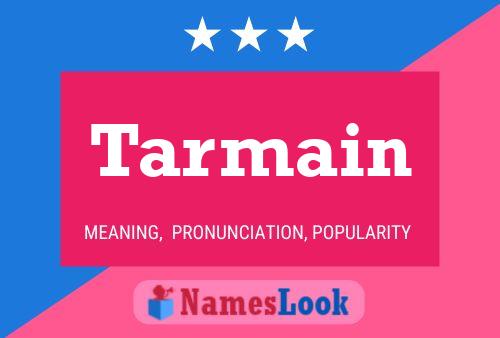 Tarmain Name Poster