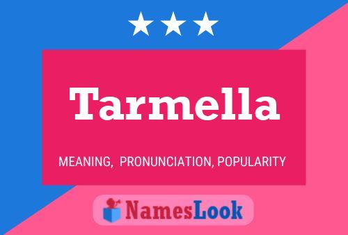 Tarmella Name Poster