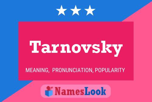 Tarnovsky Name Poster