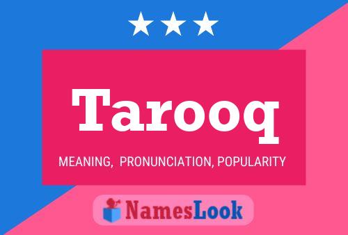 Tarooq Name Poster