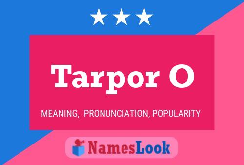 Tarpor O Name Poster