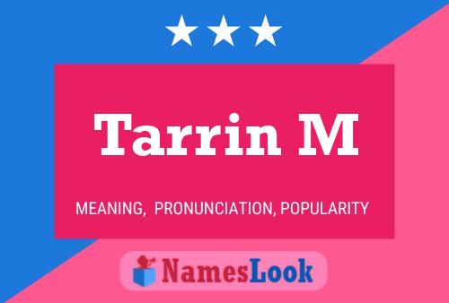 Tarrin M Name Poster