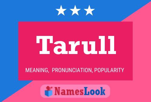 Tarull Name Poster