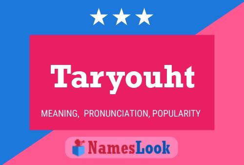 Taryouht Name Poster