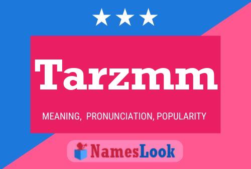 Tarzmm Name Poster