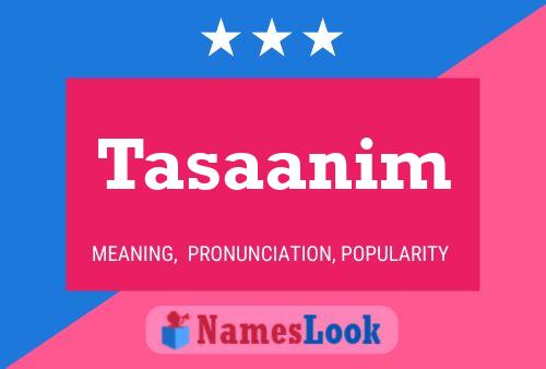 Tasaanim Name Poster