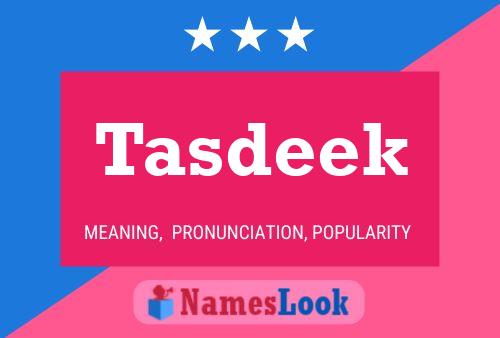 Tasdeek Name Poster