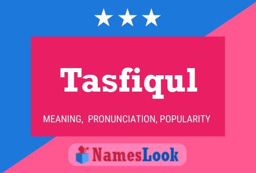 Tasfiqul Name Poster