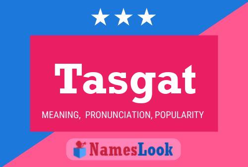 Tasgat Name Poster