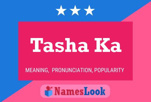 Tasha Ka Name Poster