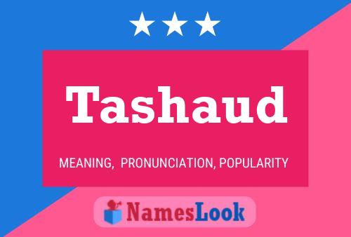 Tashaud Name Poster