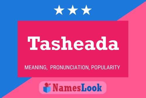 Tasheada Name Poster