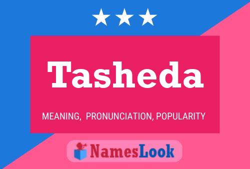 Tasheda Name Poster