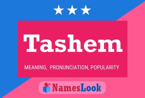 Tashem Name Poster