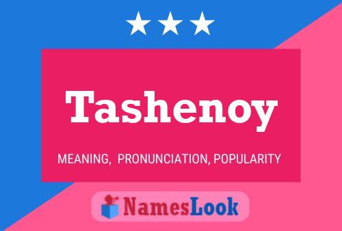 Tashenoy Name Poster