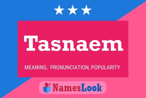 Tasnaem Name Poster