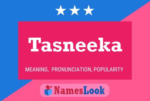 Tasneeka Name Poster