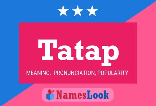 Tatap Name Poster