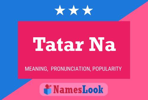 Tatar Na Name Poster