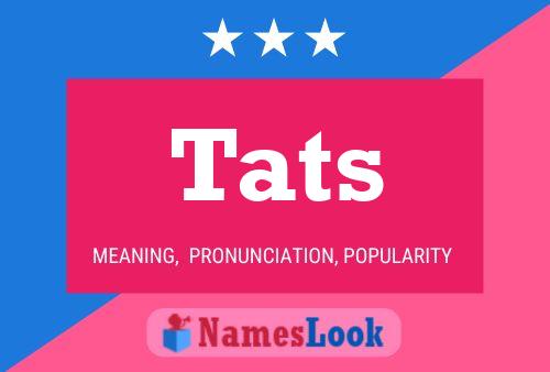 Tats Name Poster