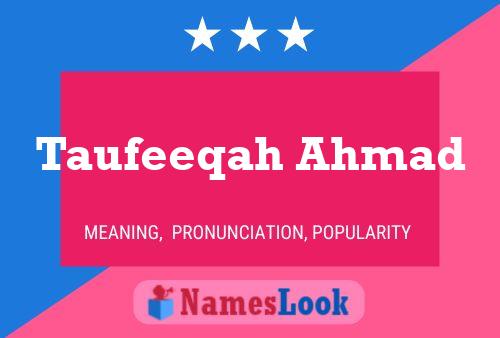 Taufeeqah Ahmad Name Poster