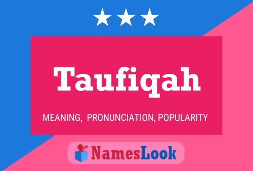 Taufiqah Name Poster