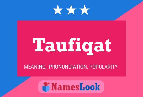 Taufiqat Name Poster