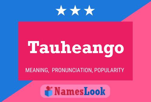 Tauheango Name Poster