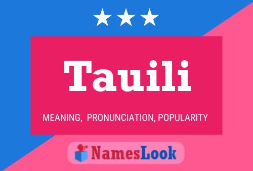 Tauili Name Poster