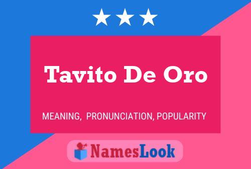 Tavito De Oro Name Poster