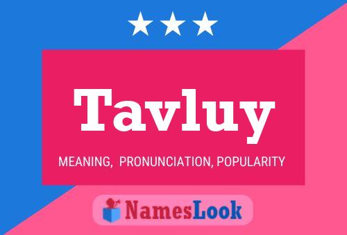 Tavluy Name Poster