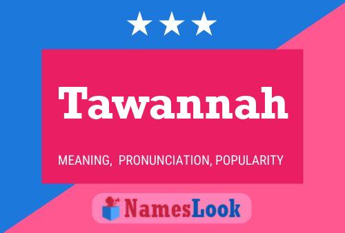 Tawannah Name Poster