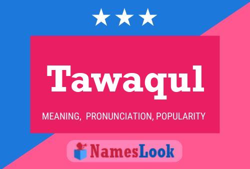 Tawaqul Name Poster