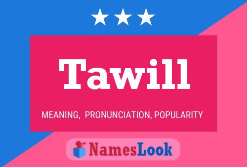 Tawill Name Poster