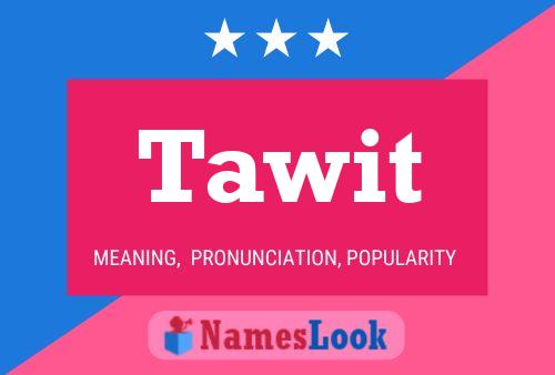 Tawit Name Poster