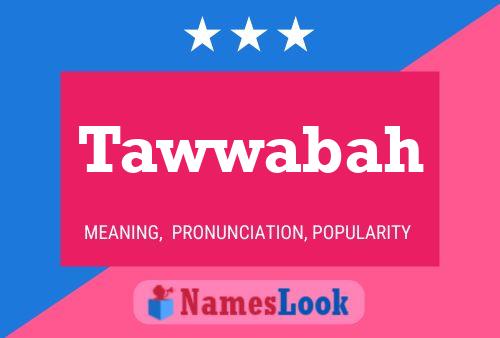 Tawwabah Name Poster