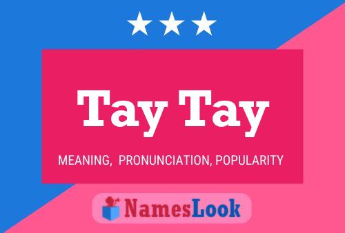 Tay Tay Name Poster