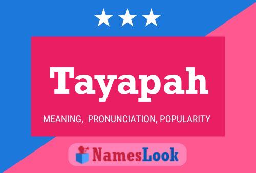 Tayapah Name Poster