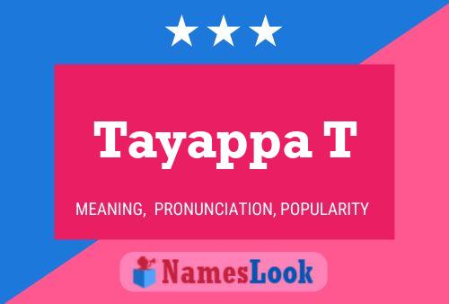 Tayappa T Name Poster