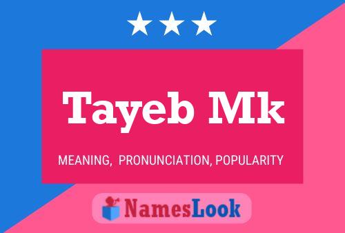 Tayeb Mk Name Poster