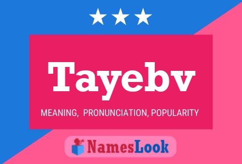 Tayebv Name Poster