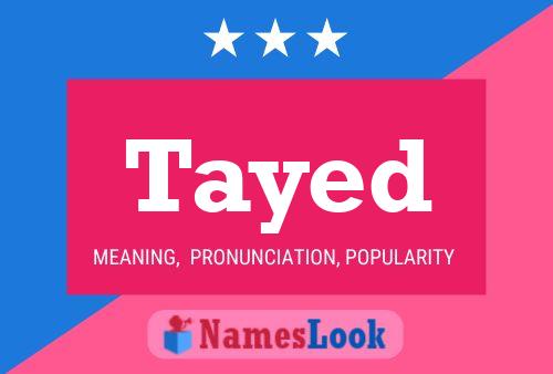 Tayed Name Poster