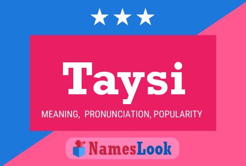 Taysi Name Poster