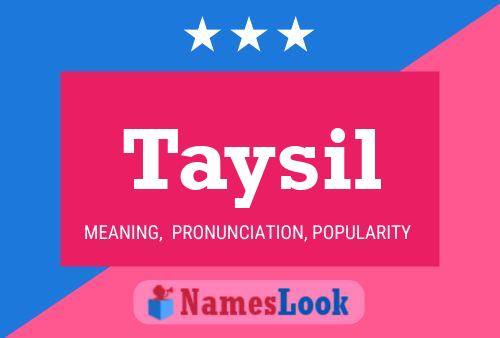 Taysil Name Poster