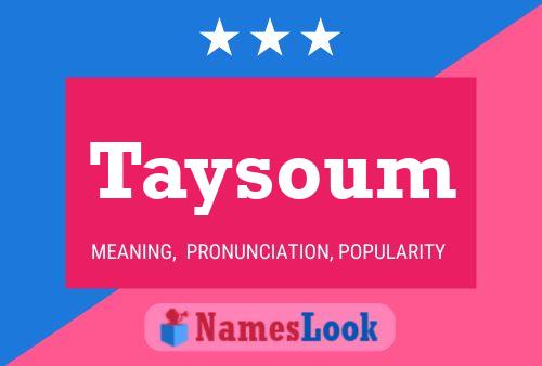 Taysoum Name Poster