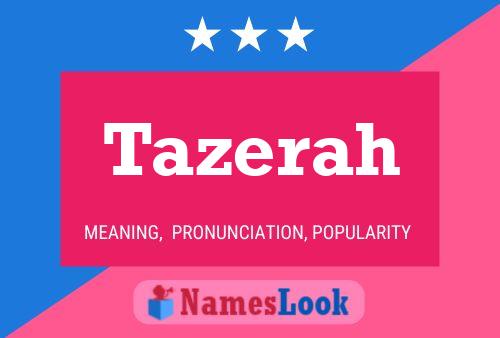 Tazerah Name Poster