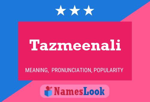 Tazmeenali Name Poster