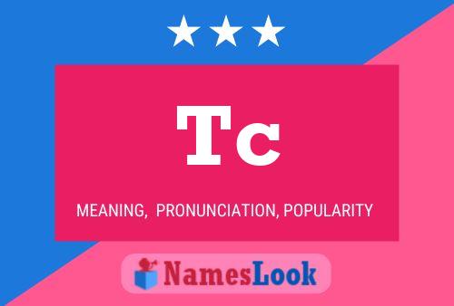 Tc Name Poster