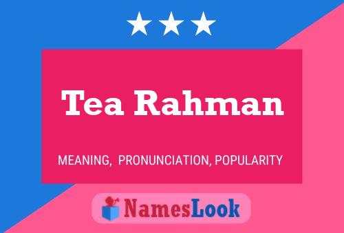 Tea Rahman Name Poster